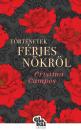 TÖRTÉNETEK FÉRJES NŐKRŐL