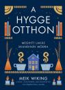 A HYGGE OTTHON