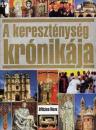 A KERESZTÉNYSÉG KRÓNIKÁJA