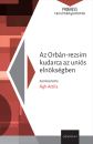 AZ ORBÁN-REZSIM KUDARCA AZ UNIÓS ELNÖKSÉGBEN