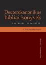 DEUTEROKANONIKUS BIBLIAI KÖNYVEK