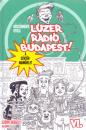A SZÍVZŰR HADMŰVELET - LÚZER RÁDIÓ, BUDAPEST