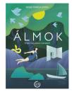 ÁLMOK - ÉRTSD MEG LELKED ÜZENETEIT