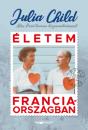ÉLETEM FRANCIAORSZÁGBAN