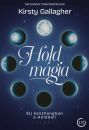 HOLDMÁGIA - ÉLJ ÖSSZHANGBAN A HOLDDAL