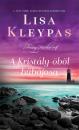 A KRISTÁLY-ÖBÖL BŰBÁJOSA