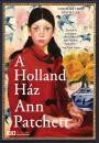 A HOLLAND HÁZ