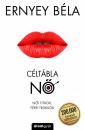 CÉLTÁBLA NŐ - NŐI TITKOK, FÉRFI TRÜKKÖK