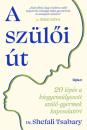 A SZÜLŐI ÚT