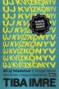ÚJ KVÍZKÖNYV - 30 ÚJ FELADATSOR