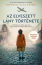 AZ ELVESZETT LÁNY TÖRTÉNETE