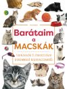 BARÁTAIM, A MACSKÁK