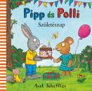 SZÜLETÉSNAP - PIPP ÉS POLLI - KEMÉNY