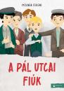 A PÁL UTCAI FIÚK