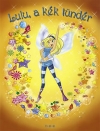 LULU, A KÉK TÜNDÉR