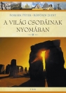 A VILÁG CSODÁINAK NYOMÁBAN