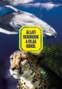 ÁLLATI REKORDOK A VILÁG KÖRÜL