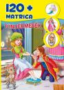 120+ MATRICA - TÜNDÉRMESÉK