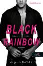 BLACK RAINBOW - FEKETE SZIVÁRVÁNY
