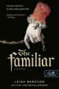 THE FAMILIAR - A BIZALMAS