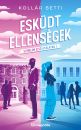 ESKÜDT ELLENSÉGEK - SZERELEM ELSŐ LÁTÁSÁRA 1.