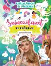 KIRÁLYLÁNYOK ÉS TÜNDÉREK - SZÍNEZŐFÜZET TETKÓKKAL