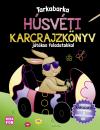 TARKABARKA HÚSVÉTI KARCRAJZKÖNYV - JÁTÉKOS FELADATOKKAL