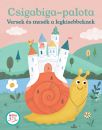 CSIGABIGA-PALOTA - VERSEK, MESÉK A LEGKISEBBEKNEK