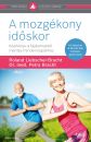 A MOZGÉKONY IDŐSKOR