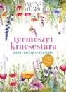 A TERMÉSZET KINCSESTÁRA