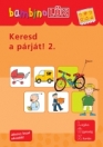 KERESD A PÁRJÁT! 2. BAMBINO LÜK