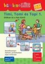 TIMI, TOMI ÉS TOPI 1. BAMBINO LÜK