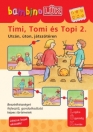 TIMI, TOMI ÉS TOPI 2. BAMBINO LÜK