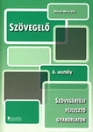 SZÖVEGELŐ 6. OSZTÁLY - SZÖVEGÉRTÉST FEJLESZTŐ GYAKORLATOK DI-128303