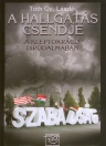 A HALLGATÁS CSENDJE - A KLEPTOKRÁCIA BIRODALM