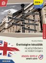 ÉRETTSÉGIRE KÉSZÜLÖK - FELKÉSZÍTŐKÖNYV AZ ÍRÁSBELI VIZSGÁRA - ANGOL - EMELT SZINT MS-3351U 2024-TŐL