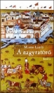A NAGYRATÖRŐ