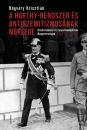 A HORTHY-RENDSZER ÉS ANTISZEMITIZMUSÁNAK MÉRLEGE