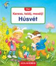 HÚSVÉT - MINI KERESS, TALÁLJ, MESÉLJ