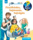 FÉSÜLKÖDÉS, HAJMOSÁS, HAJVÁGÁS - MINI
