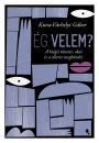 ÉG VELEM