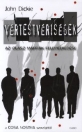 VÉRTESTVÉRISÉGEK