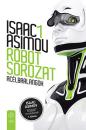 ACÉLBARLANGOK - ROBOTSOROZAT 1.
