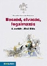 ABC-HÁZ BESZÉD, OLVASÁS, FOGALMAZÁS 4. O. MÁSODIK FÉLÉV MS-1511T