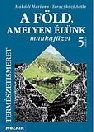 A FÖLD AMELYEN ÉLÜNK 5. MF. MS 2831