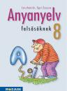 ANYANYELV FELSŐSÖKNEK 8. MS-2188