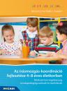AZ ÍRÁSMOZGÁS KOORDINÁCIÓ FEJLESZTÉSE 4-8 ÉVES ÉLETKORBAN MS-9325