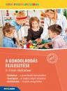 A GONDOLKODÁS FEJLESZTÉSE 4-8 ÉVES ÉLETKORBAN MS-9335