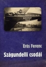 SZÁGUNDELLI CSODÁI