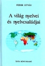 A VILÁG NYELVEI ÉS NYELVCSALÁDJAI